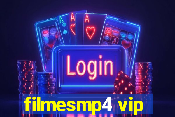 filmesmp4 vip